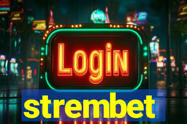 strembet