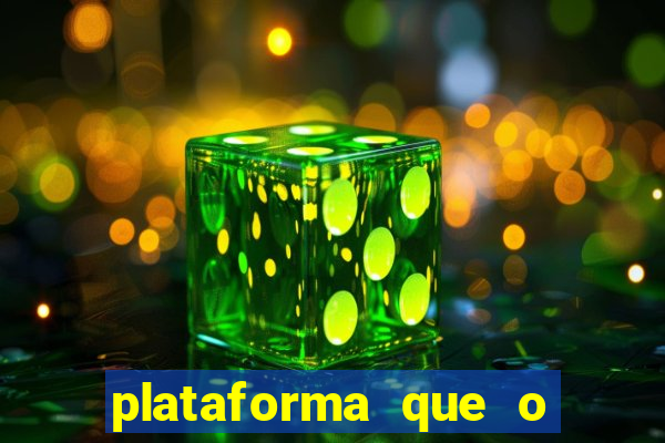 plataforma que o buzeira joga