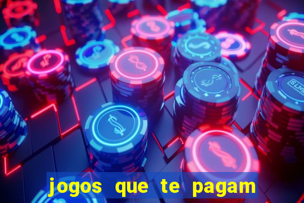 jogos que te pagam para jogar