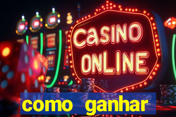 como ganhar dinheiro nos slots