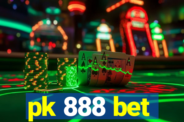 pk 888 bet