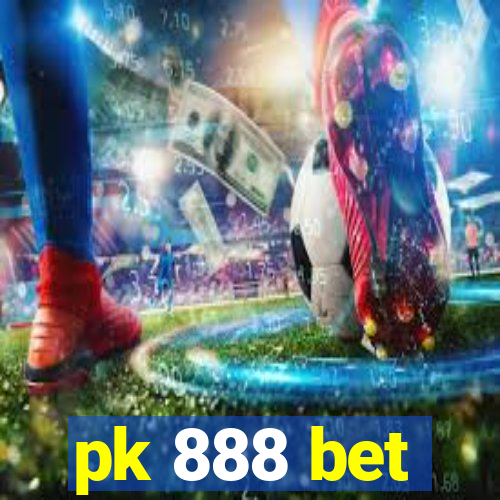 pk 888 bet