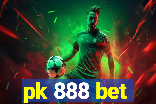 pk 888 bet