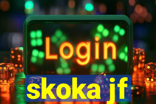 skoka jf