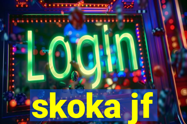 skoka jf