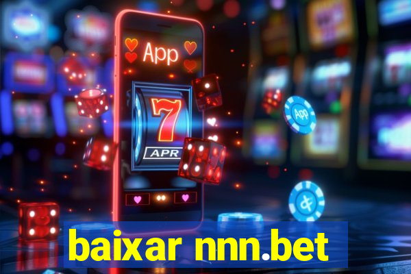 baixar nnn.bet