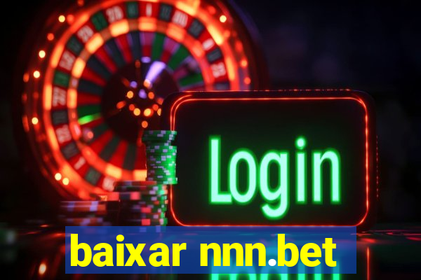 baixar nnn.bet