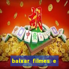 baixar filmes e series em mp4