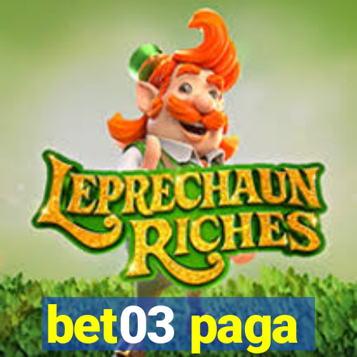 bet03 paga