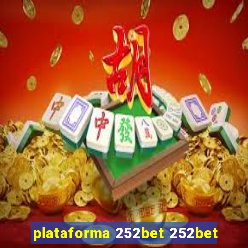 plataforma 252bet 252bet