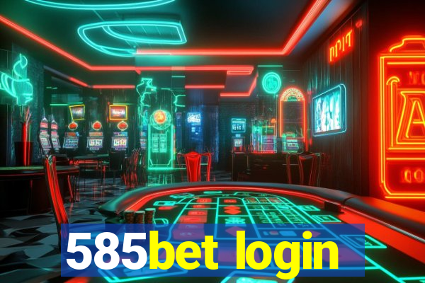 585bet login