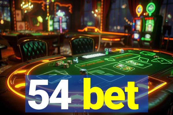 54 bet