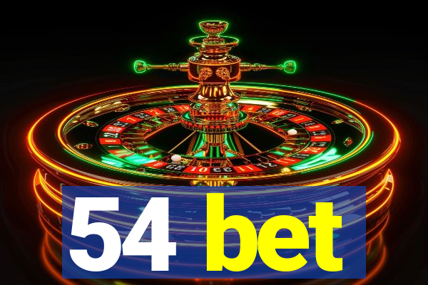 54 bet