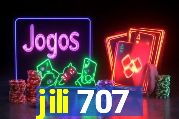 jili 707