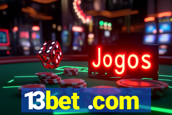 13bet .com