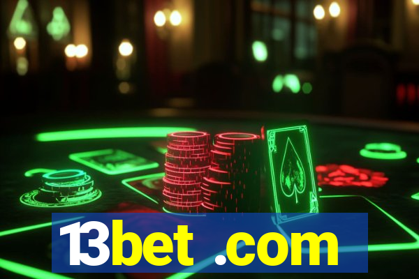 13bet .com