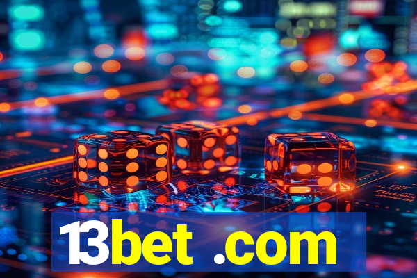 13bet .com