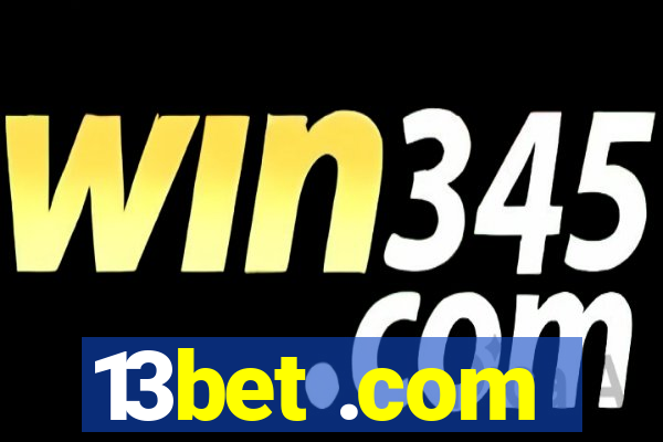 13bet .com