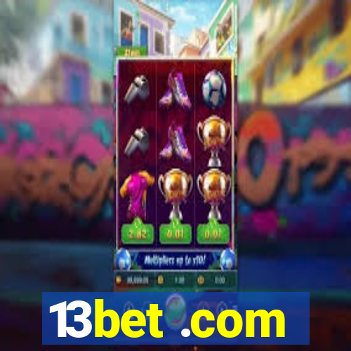 13bet .com