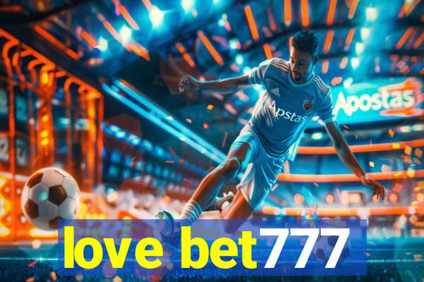 love bet777