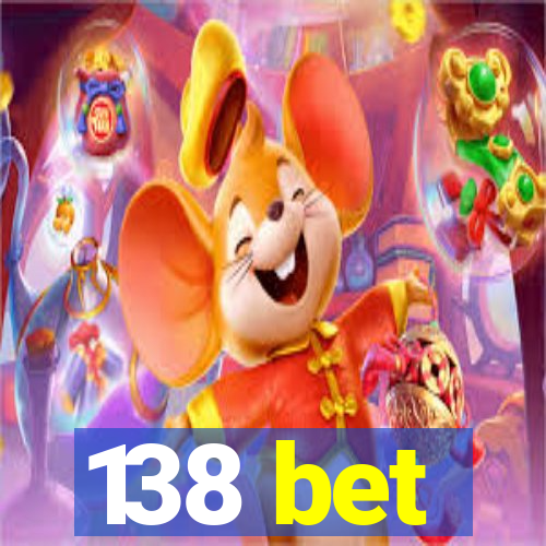 138 bet