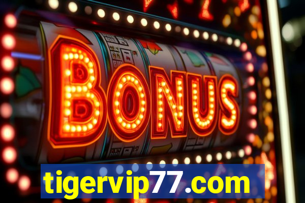 tigervip77.com