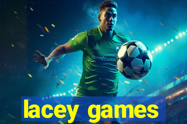 lacey games