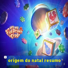 origem do natal resumo