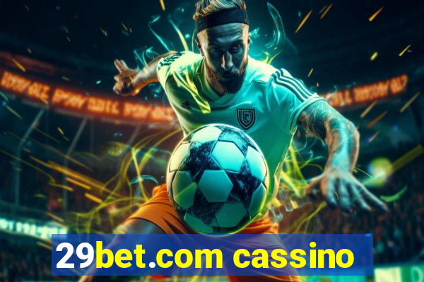 29bet.com cassino