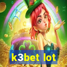 k3bet lot