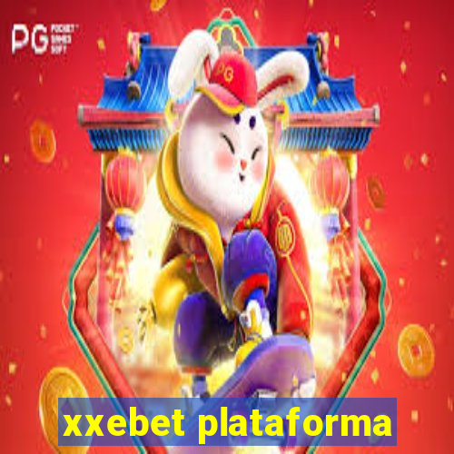 xxebet plataforma