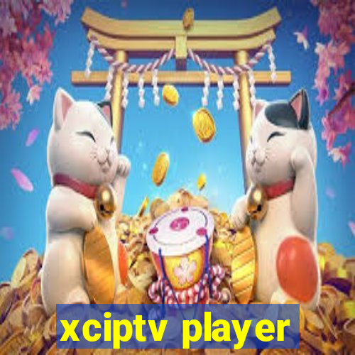 xciptv player