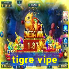 tigre vipe