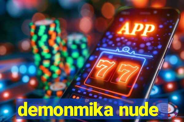 demonmika nude