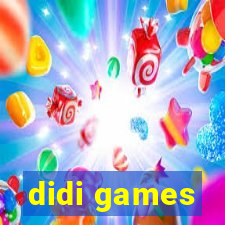 didi games