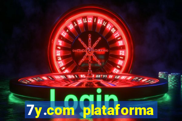 7y.com plataforma de jogos