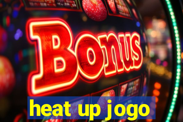 heat up jogo