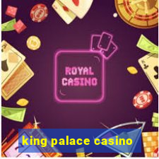 king palace casino