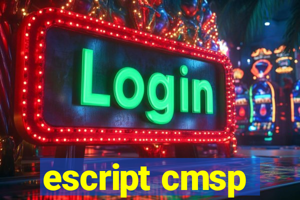 escript cmsp