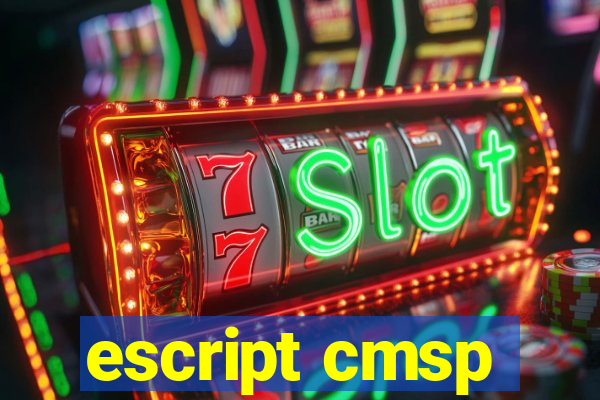 escript cmsp