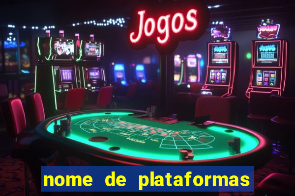 nome de plataformas de jogos