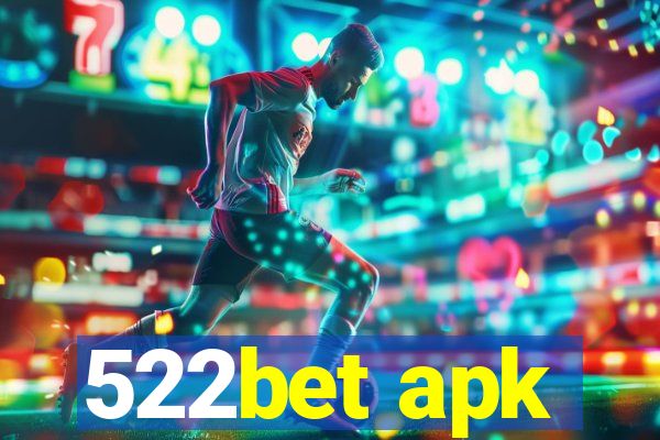 522bet apk