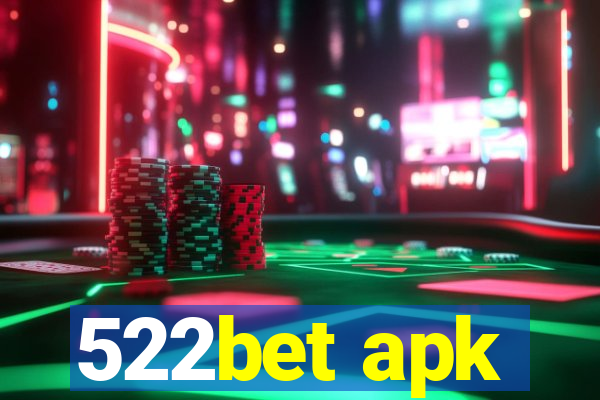 522bet apk