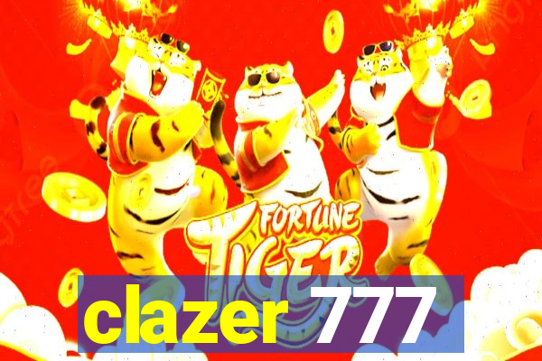 clazer 777