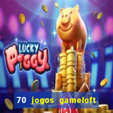 70 jogos gameloft para celular