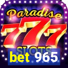 bet 965