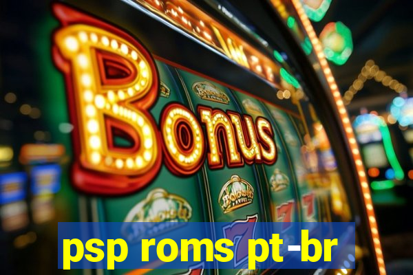 psp roms pt-br