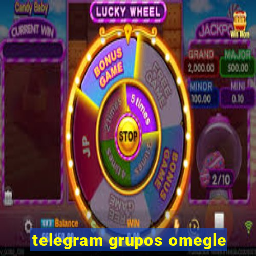 telegram grupos omegle