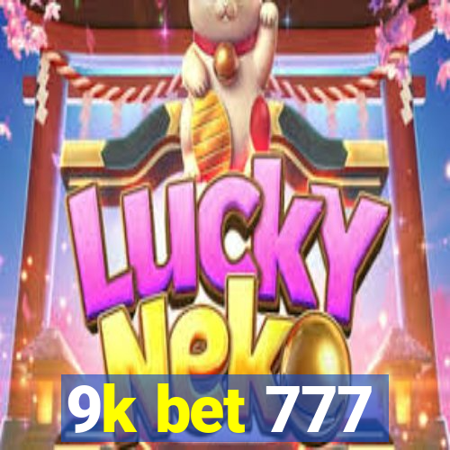 9k bet 777