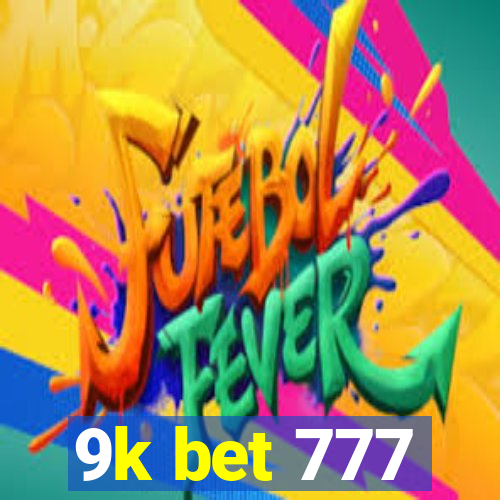 9k bet 777